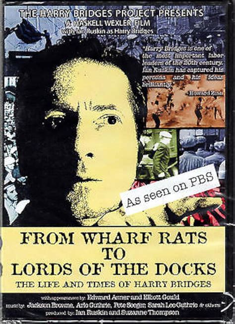From Wharf Rats to Lords of the Docks (2007) film online,Haskell Wexler,Edward Asner,Elliott Gould,Ian Ruskin